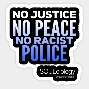 No Justice | No Peace Sticker